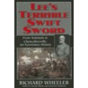 Lee's Terrible Swift Sword door Richard Wheeler