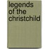 Legends of the Christchild
