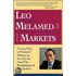 Leo Melamed On The Markets