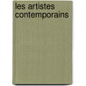 Les Artistes Contemporains by Anonymous Anonymous