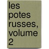 Les Potes Russes, Volume 2 door Onbekend