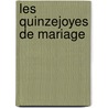 Les Quinzejoyes de Mariage door Ferdinand Heuckenkamp