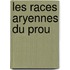 Les Races Aryennes Du Prou