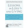 Lessons In Loss And Living by Michele Reiss