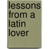 Lessons from a Latin Lover
