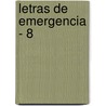 Letras de Emergencia - 8 door Mario Benedetti