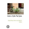 Letters Of John Paul Jones door Horace Porter and Franklin B. Sanborn