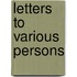 Letters To Various Persons