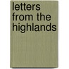 Letters from the Highlands by James Conway