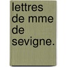 Lettres De Mme De Sevigne. door Onbekend