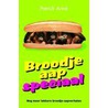 Broodje aap speciaal door P. Arink