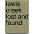 Lewis Creek Lost And Found