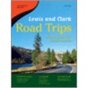 Lewis and Clark Road Trips door Kira Gale