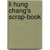 Li Hung Chang's Scrap-Book door Onbekend