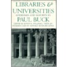 Libraries and Universities door Paul Buck