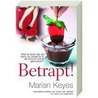 Betrapt by Marian Keyes