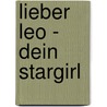 Lieber Leo - Dein Stargirl door Jerry Spinelli