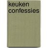 Keuken confessies by Anthony Bourdain