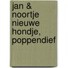 Jan & Noortje Nieuwe hondje, poppendief