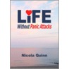 Life Without Panic Attacks door Nicola Quinn