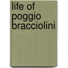 Life of Poggio Bracciolini by William Shepherd