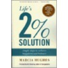 Life's 2 Per Cent Solution door Marcia Hughes
