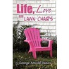 Life, Love and Lawn Chairs by George Arnold Danes
