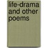 Life-Drama and Other Poems