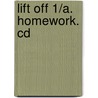 Lift Off 1/a. Homework. Cd door Onbekend