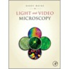 Light And Video Microscopy door Randy Wayne