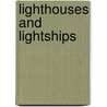 Lighthouses And Lightships door William Henry Davenport Adams