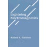 Lightning Electromagnetics door Robert L. Gardner