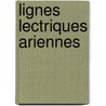 Lignes Lectriques Ariennes door Philippe Girardet