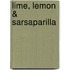 Lime, Lemon & Sarsaparilla