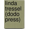 Linda Tressel (Dodo Press) by Trollope Anthony Trollope