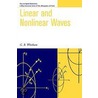 Linear and Nonlinear Waves by Gerald Beresford Whitham