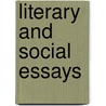 Literary And Social Essays by Unknown