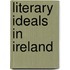 Literary Ideals In Ireland