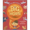 Little Boy with a Big Horn by Jack Bechdolt
