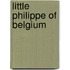 Little Philippe Of Belgium