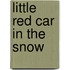 Little Red Car In The Snow