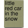 Little Red Car In The Snow door Mathew Price