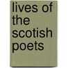 Lives of the Scotish Poets door David Irving
