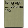 Living Age ..., Volume 145 door Robert S. Littell