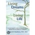 Living Dreams, Living Life