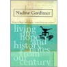 Living In Hope And History by Nadine Gordimer