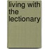 Living With The Lectionary