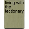 Living With The Lectionary by Eugene L. Lowry