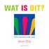 Wat is dit?