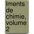Lments de Chimie, Volume 2